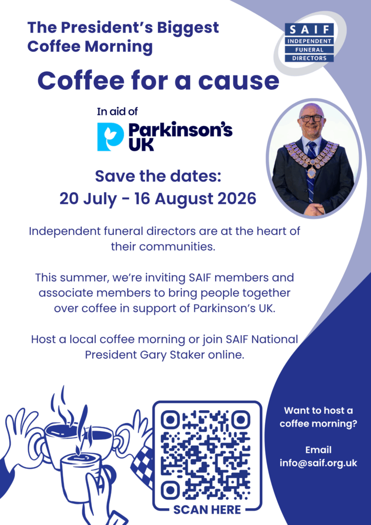 A4 poster to promote SAIF's President's Biggest Coffee Morning save the dates 20 July - 16 August and to email info@saif.org.uk to take part